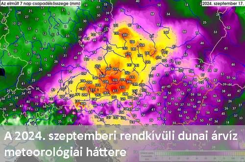 A 2024. szeptemberi rendkívüli dunai árvíz meteorológiai háttere