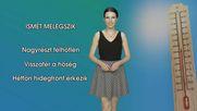 Ismét melegszik
